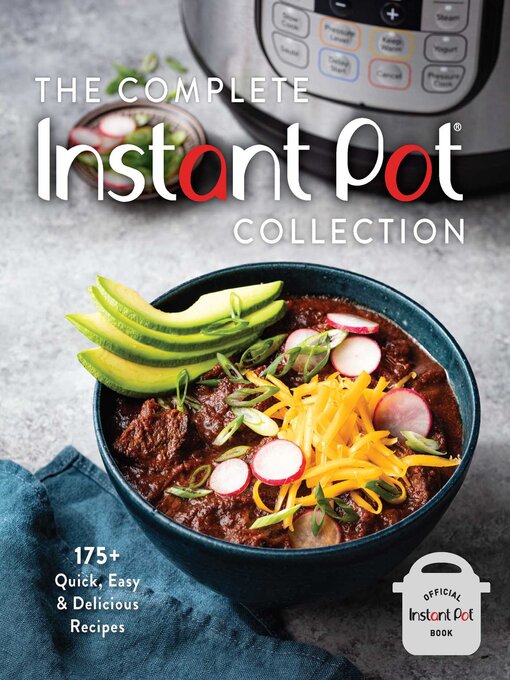 Title details for The Complete Instant Pot Collection by Weldon Owen - Available